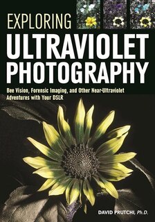 Couverture_Exploring Ultraviolet Photography
