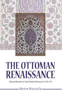 Front cover_The Ottoman Renaissance
