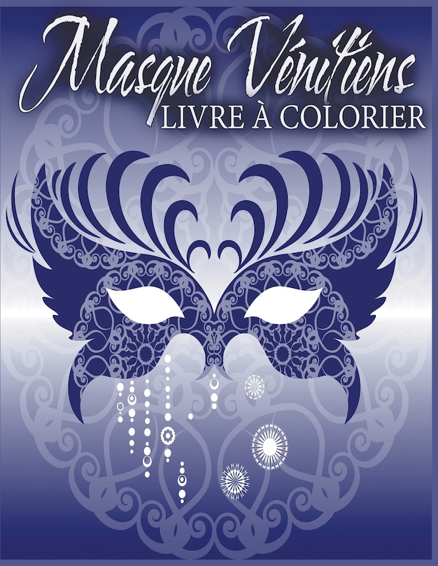 Front cover_Masque Vénitiens Livre à Colorier