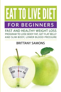 Front cover_Eat to Live Diet For Beginners
