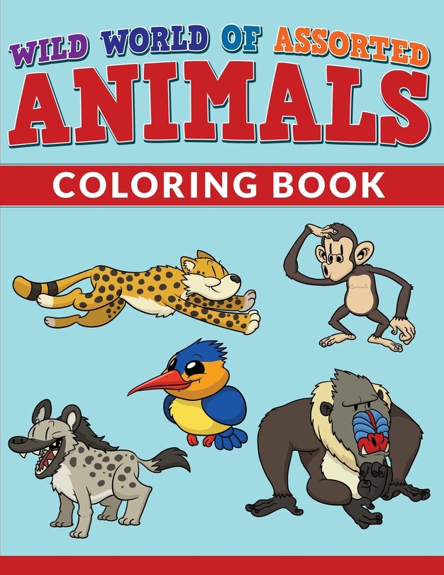 Front cover_Wild World Of Assorted Animals Coloring Book