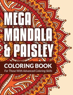 Couverture_Mega Mandala & Paisley Coloring Book