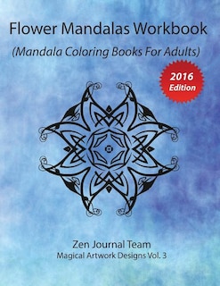 Couverture_Flower Mandalas Workbook (Mandala Coloring Books For Adults)