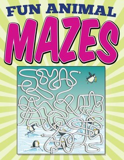 Couverture_Fun Animal Mazes