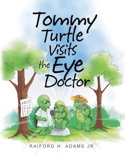 Front cover_Tommy Turtle Visits the Eye Doctor