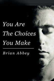 Front cover_You Are The Choices You Make