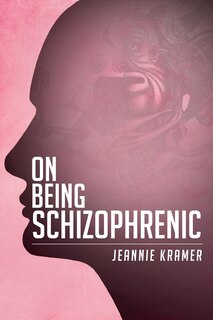 Front cover_On Being Schizophrenic