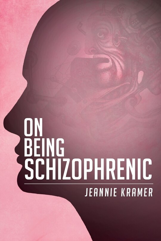 Front cover_On Being Schizophrenic