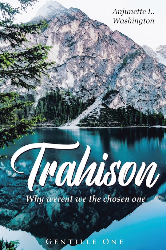 Couverture_Trahison Why Weren't We the Chosen Ones
