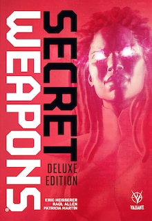 Couverture_Secret Weapons Deluxe Edition