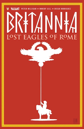 Britannia Volume 3: Lost Eagles Of Rome