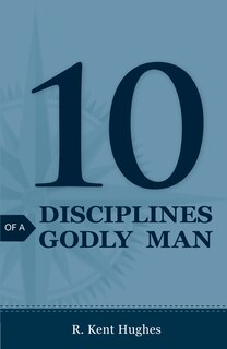 Front cover_10 Disciplines Of A Godly Man (pack Of 25)