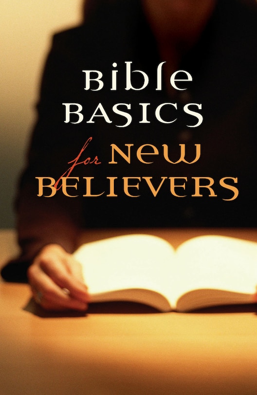 Bible Basics For New Believers (pack Of 25)