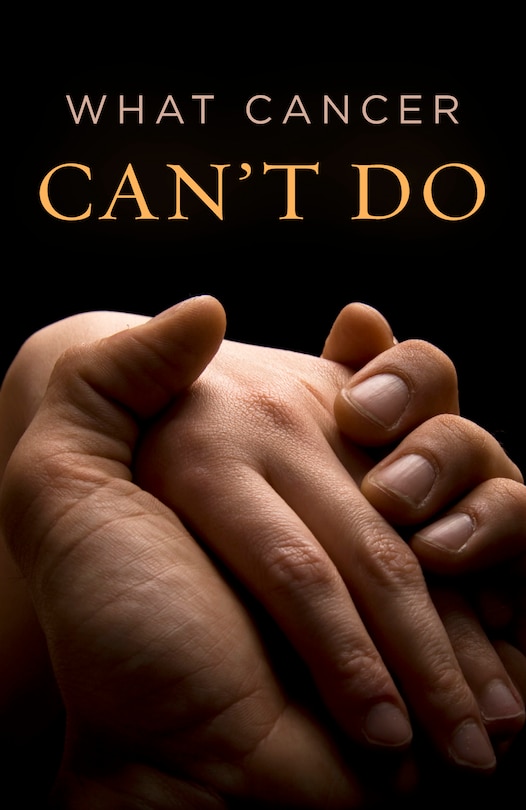 Couverture_What Cancer Can't Do (pack Of 25)