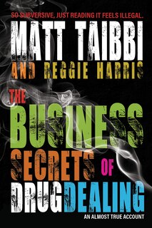Couverture_The Business Secrets of Drug Dealing