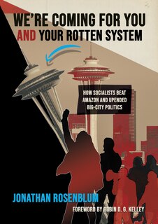 Front cover_We're Coming For You and Your Rotten System