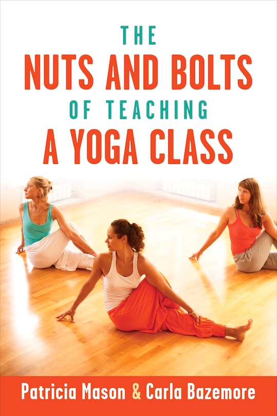 Couverture_The Nuts and Bolts of Teaching a Yoga Class