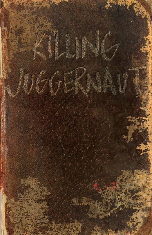 Killing Juggernaut