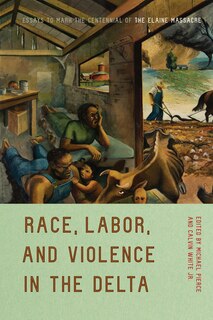 Couverture_Race, Labor, And Violence In The Delta
