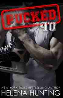 Pucked Up: The Pucked Series, Book 2 by Helena Hunting