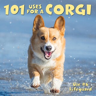 Couverture_101 Uses For A Corgi