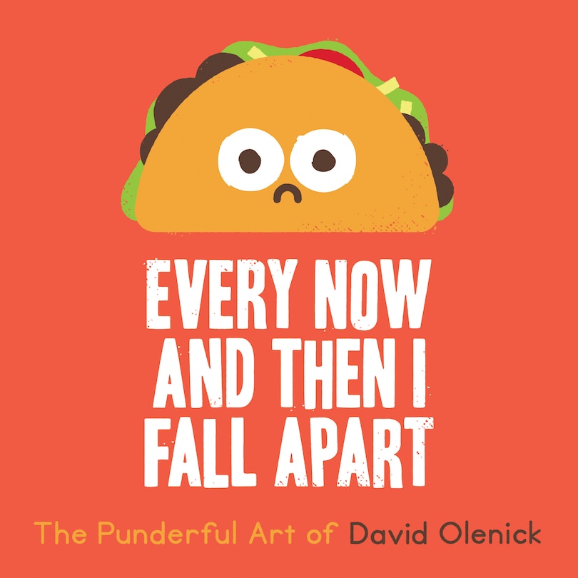 Every Now And Then I Fall Apart: The Punderful Art Of David Olenick