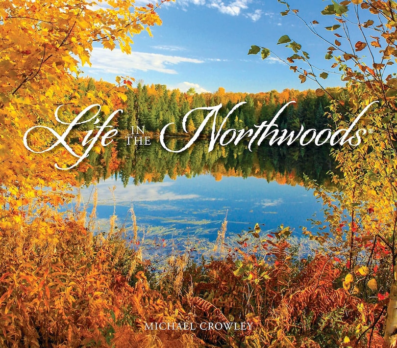 Couverture_Life in the Northwoods Hardcover Gift Book