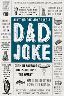Front cover_Ain't No Bad Joke Like a Dad Joke Paperback Gift Book