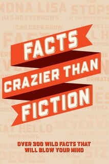 Front cover_Facts Crazier Than Fiction Softcover Book