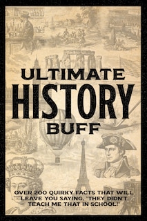 Front cover_Ulitmate History Buff Softcover Book