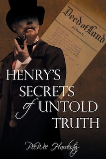 Henry's Secrets of Untold Truth