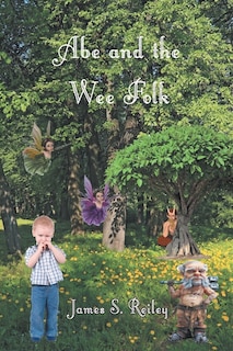 Front cover_Abe and the Wee Folk