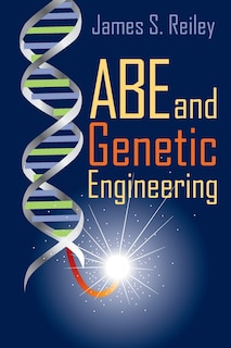 Abe and Genetic Engineering: Book 2 in the Abe series