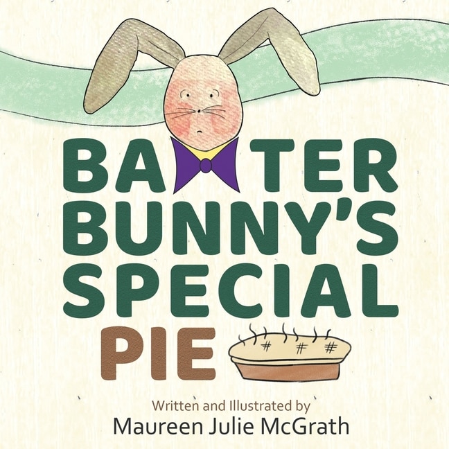 Front cover_Baxter Bunny's Special Pie