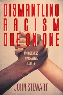 Front cover_Dismantling Racism One On One