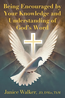 Couverture_Being Encouraged by Your Knowledge and Understanding of God's Word