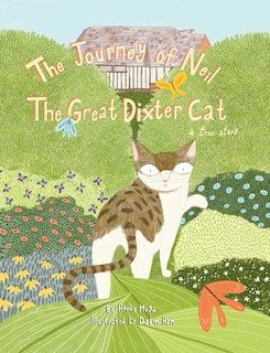 Couverture_The Journey of Neil The Great Dixter Cat