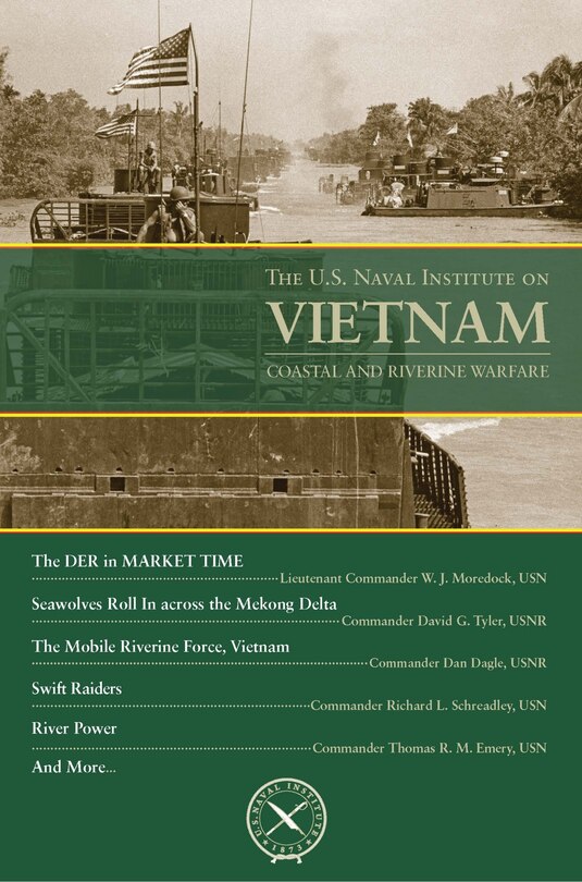 Couverture_The U.S. Naval Institute on Vietnam: Coastal and River