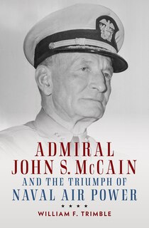 Front cover_Admiral John S. McCain and the Triumph of Naval AI
