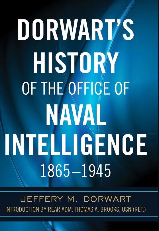 Front cover_Dorwart's History of the Office of Naval Intellige
