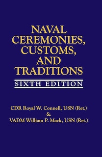 Couverture_Naval Ceremonies, Customs, and Traditions, 6th Edi