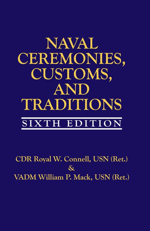 Couverture_Naval Ceremonies, Customs, and Traditions, 6th Edi