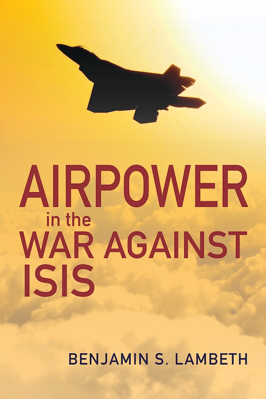 Front cover_Airpower in the War Against Isis