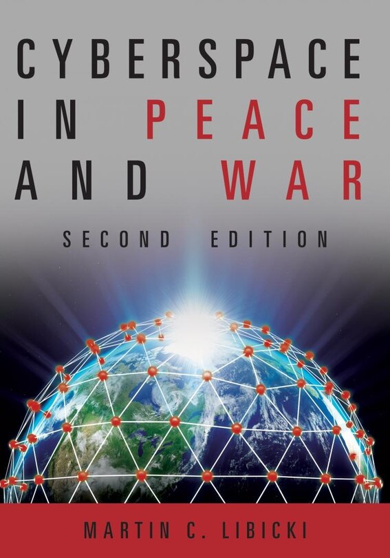 Front cover_Cyberspace in Peace and War, Second Edition