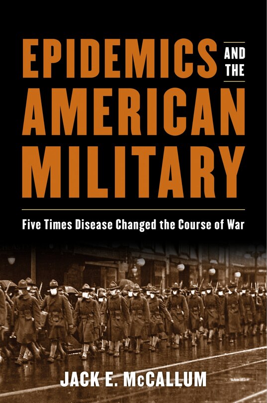 Front cover_Epidemics and the American Military