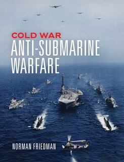 Front cover_Cold War Anti-Submarine Warfare