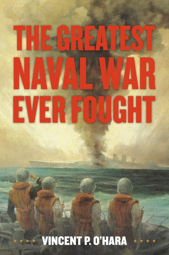 Front cover_The Greatest Naval War Ever Fought
