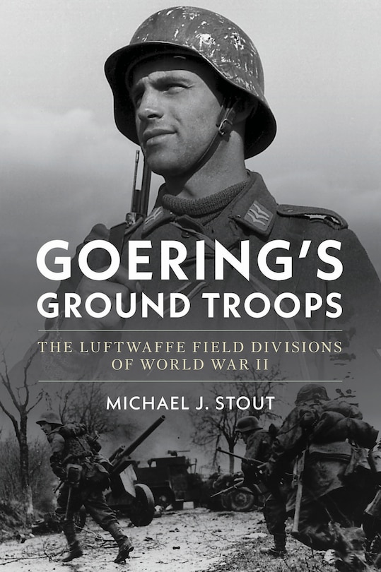 Front cover_Goering's Ground Troops