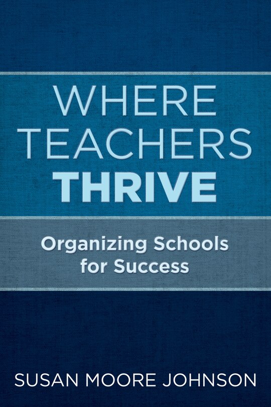 Front cover_Where Teachers Thrive