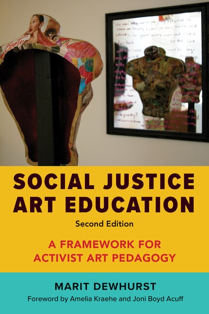 Front cover_Social Justice Art Education, Second Edition
